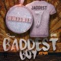 Baddest Boy (Remix)