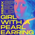 Girl With a Pearl Earring (Sped Up)