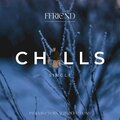 FFriend、Laryssa - Chills (feat. Laryssa)
