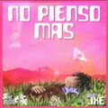 JXE - No Pienso Mas