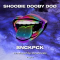 SHOOBIE DOOBY DOO (Explicit)