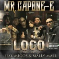 Loco (feat. Migos & Mally Mall) (Explicit)