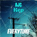 AJC - Everytime (feat. Rep)