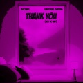 Thank You (Not So Bad) (Techno Version)