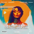Moonessa、The Distance、Riddick、Max Oazo - Once Upon a Time