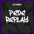 MC Rafa Original、DJ Casarin - Pede Replay (Explicit)