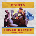 Babilonia、MARCUS - Bonnie & Clyde (Explicit)