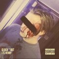 LTC HENNY - GLOCK OUT (Explicit)