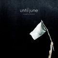 Until June - The Man Who Lost His Soul