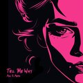 Axl & Arth - Tell Me Why