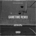 Nate NVN、Lyrique、Deeper、Black$tar、Hunnav - GameTime (Explicit)