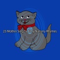 23 Mother Sing To Baby Nursery Rhymes