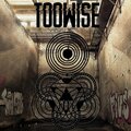 TooWise - Wrong side of the bed