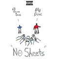 Lil Dreeze Swol、Big Dunc - No Sheets (feat. Big Dunc)(Explicit)