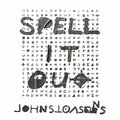 Johnstonsons - SPELL IT OUT
