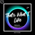 EDITKINGS、Supreme Rhythm - That's What I Like (Remix)