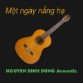 Nguyễn Đình Dũng - Một ngày nắng hạ