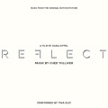 Reflect (Music from the Original Motion Picture) [feat. Tina Guo]