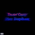 slumpyy!、BabySlink - Talkin' Crazy (feat. BabySlink)(Explicit)