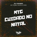 Dj Nando、Mc Pogba、MC Kevin O Chris - MTG cuidado no natal