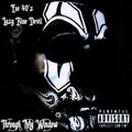 Ese 40'z、Lazy Blue Devil - Through My Window (feat. Lazy Blue Devil)(Explicit)