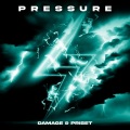 Damage、PRISET - PRESSURE