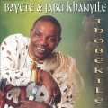 Bayete And Jabu Khanyile - Mapula