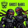 GHOST BABEL (Explicit)