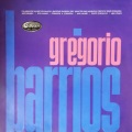 Gregorio Barrios - Corazón a Corazón