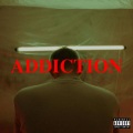 ADDICTION (Explicit)