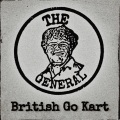 The General - British Go Kart (Explicit)