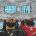 High and Bye (feat. 24hrs & Cypress Moreno) (Explicit)