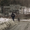 Noah Kahan、Gracie Abrams - Everywhere, Everything