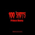 100 Shots (Explicit)