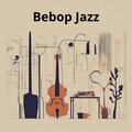 Bebop Sunrise (Dynamic Jazz Vibes for Winter Mornings)