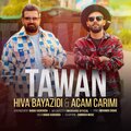 Acam Carimi、Hiva Bayazidi - Tawan
