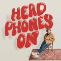 Justus Bennetts - Headphones On (Explicit)