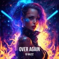DJ Gazzz - Over Again