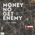 Sunny Neji、Phyno - Money No Get Enemy