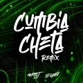 Cumbia Cheta (Remix)