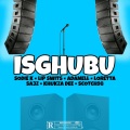 SA3Z、Khukza DEE、Scotch98、LMP Cruze - Sghubu