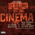 Redline the Ace、Ren Thomas、RJ Payne、Spit Gemz、The Bad Seed、Rob Swift、Solo For Dolo - CINEMA (feat. REN THOMAS, RJ PAYNE, SPIT GEMZ, THE BAD SEED, ROB SWIFT & SOLO FOR DOLO)(Explicit)