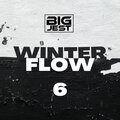 Big Jest - Winter Flow 6 (Explicit)