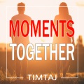 Moments Together