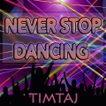 Never Stop Dancing