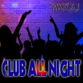 Club All Night