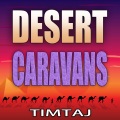 Desert Caravans