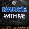 Dance With Me