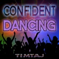 Confident Dancing