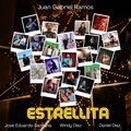 José Eduardo Santana、Windy Díaz、Juan Gabriel Ramos、Daniel Díaz - Estrellita (feat. José Eduardo Santana, Windy Díaz & Daniel Diaz)